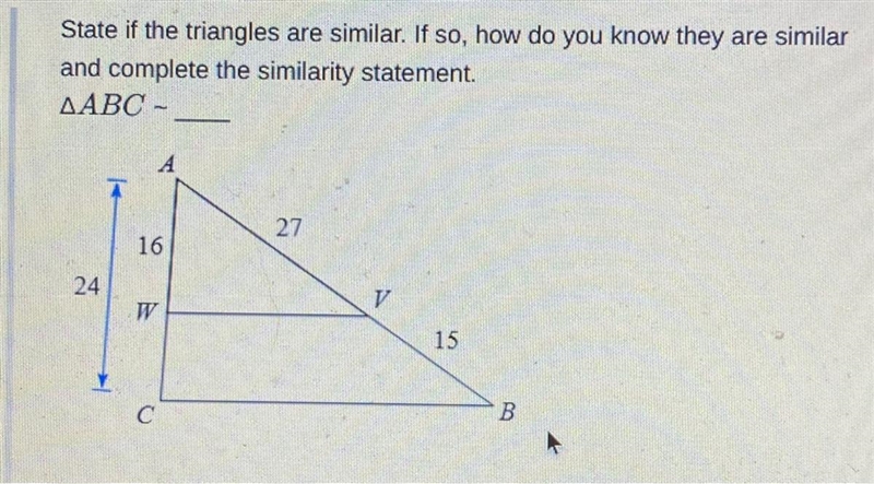 State if the triangles are similar and how do you know-example-1