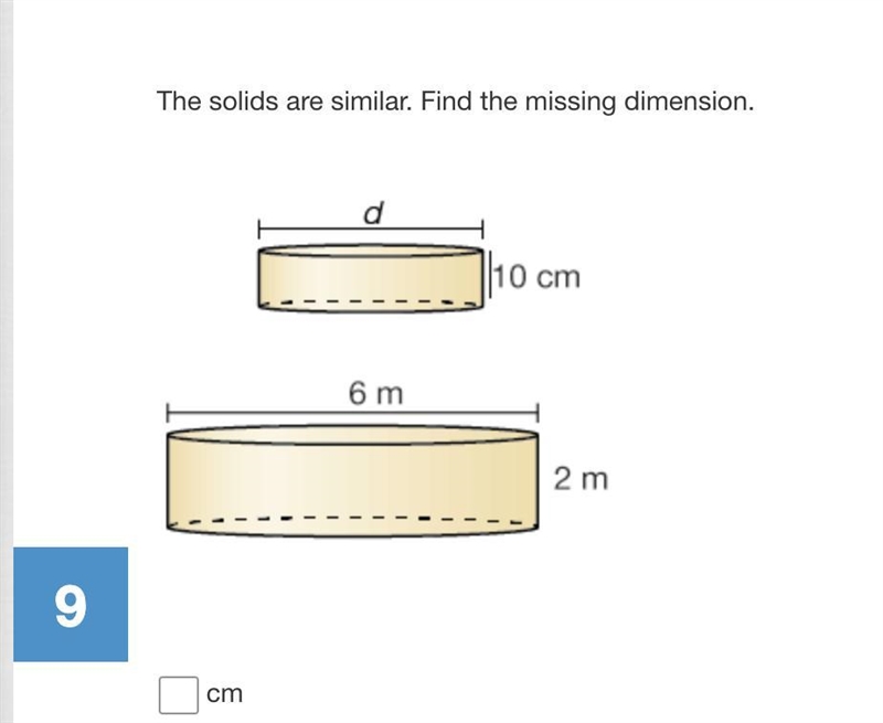 Question The solids are similar. Find the missing dimension.-example-1