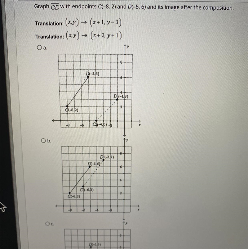 Graph CD with endpoints C(-8, 2) and D(-5, 6) and its image after the composition-example-1