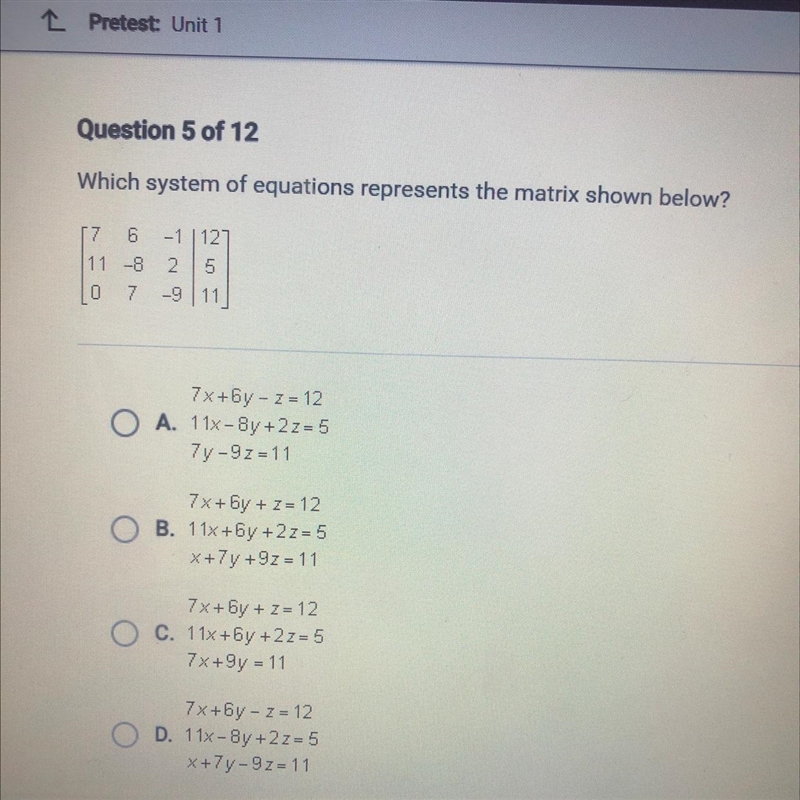 Which matrix represents the system of equations shown below?-example-1