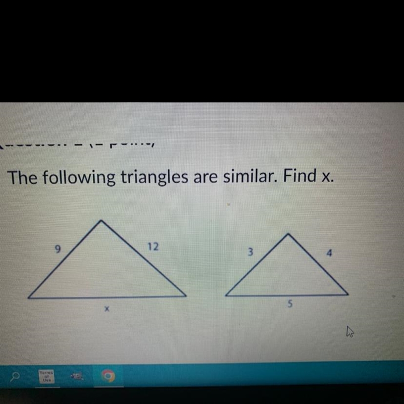 The following triangles are similar. Find x-example-1