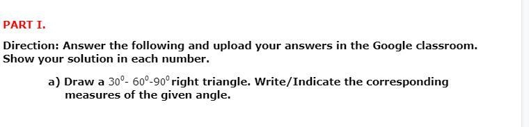 Write/Indicate the corresponding measures of 300- 600-900 right triangle.-example-1