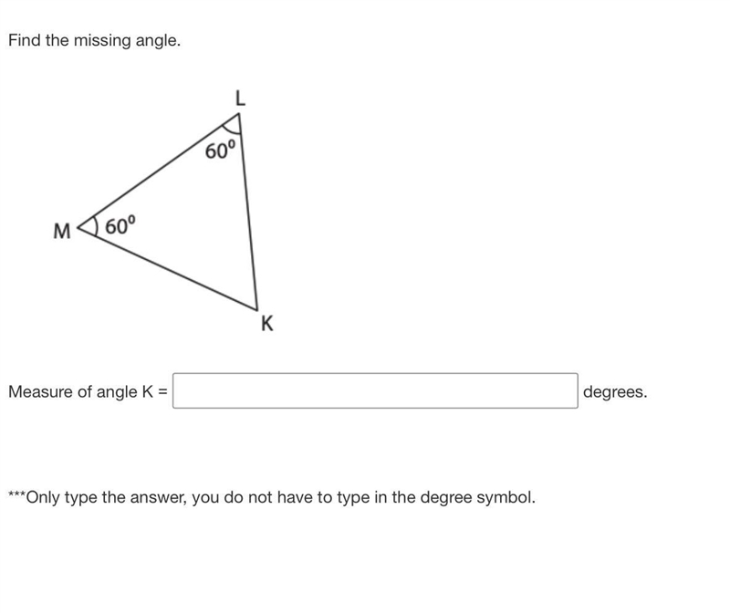 Find the missing angle. Measure of angle K = degrees.-example-1