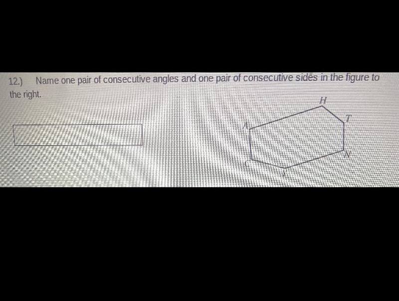 Name one pair consecutive angles and one pair of consecutive sides in the figure to-example-1