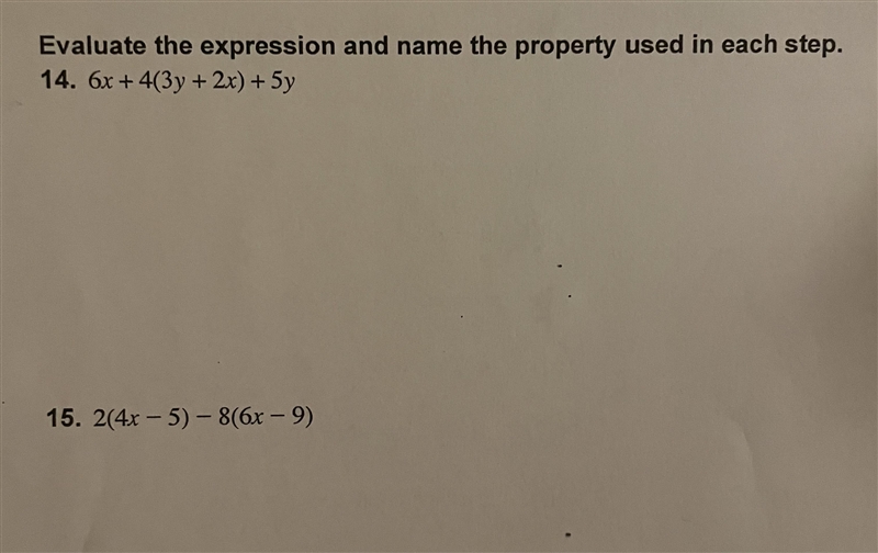 Evaluate the expression and name the property used in each step. 6x+4(3y+2x)+5y 2(4x-example-1