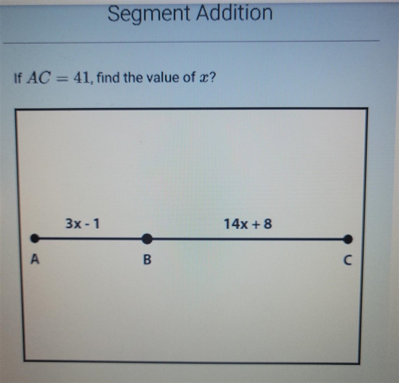 If AC = 41, find the value of x? (Giving 35 points) ​-example-1