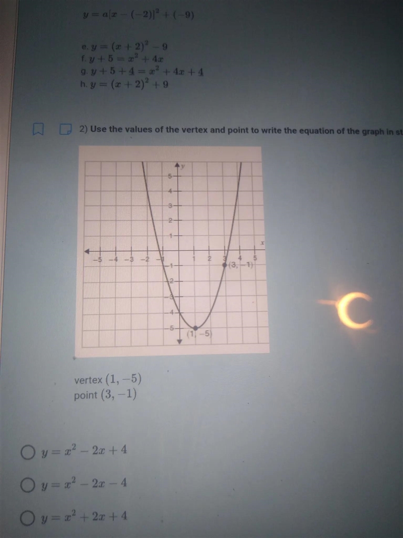 Use the values of the vertex and point to write the equation of the graph in standard-example-1