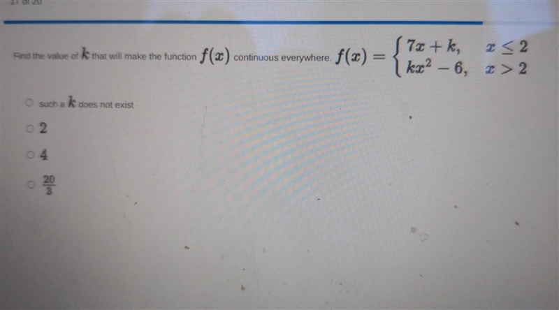 Find the Value of k that will make the function f(x) continuous everywhere.​-example-1