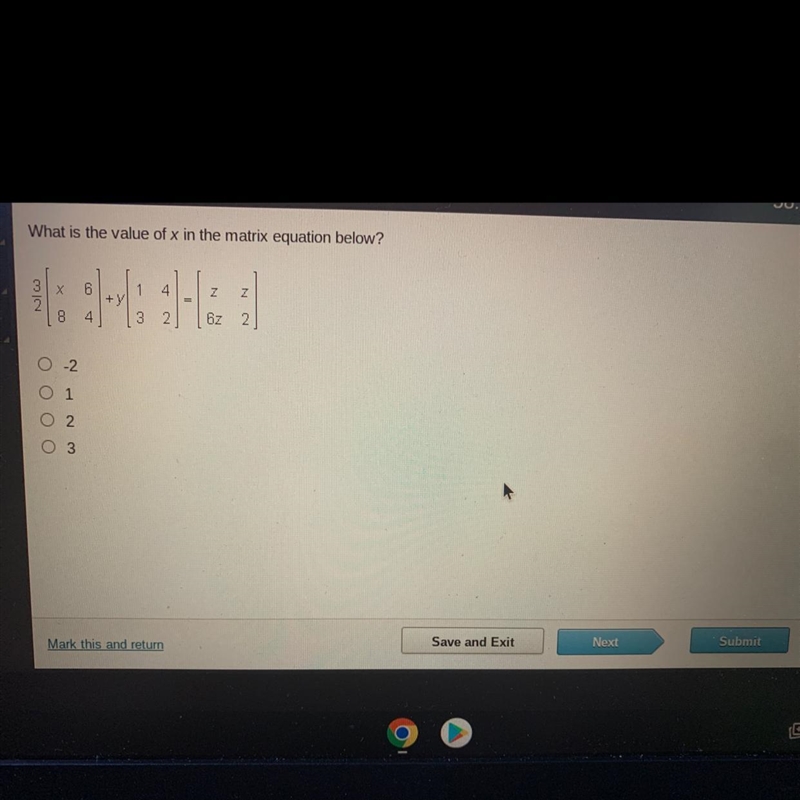 What is the value of x in the matrix equation below?-example-1