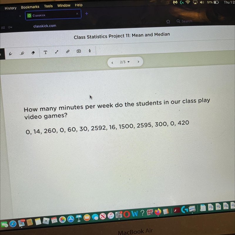 How many minutes per week do the students in our class play video games please help-example-1