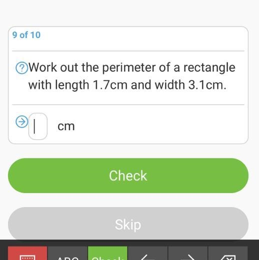 Work out the perimeter of a rectangle with length 1.7cm and width 3.1cm.-example-1