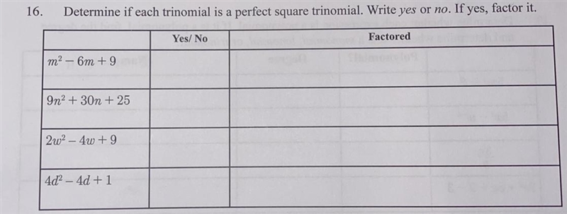 I need help with this question. Determine if each trinomial is a perfect square trinomial-example-1