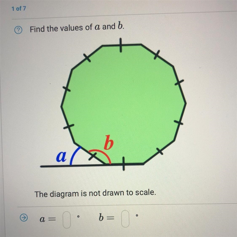 Find the values of a and b. a The diagram is not drawn to scale. a = U b = U-example-1