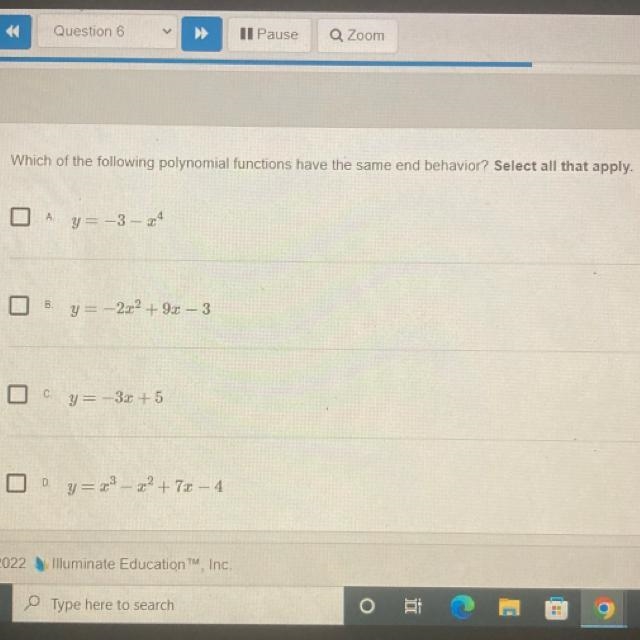 Which of the following polynomial functions have the same end behavior? Select all-example-1