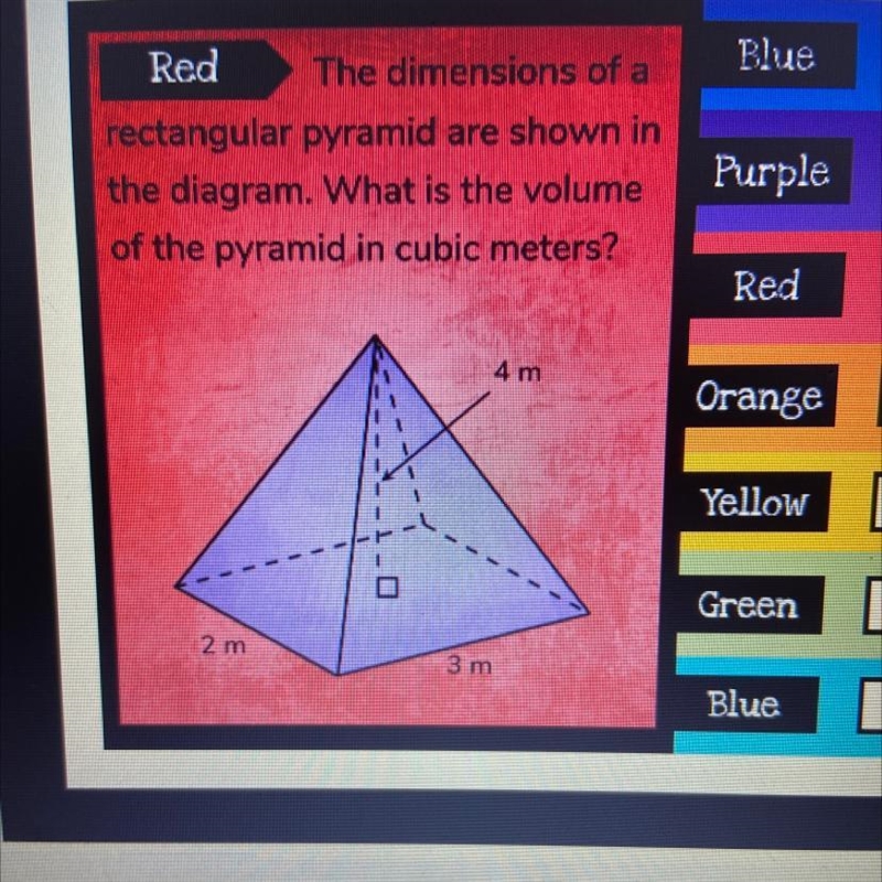 The dimensions of a Blue rectangular pyramid are shown in the diagram. What is the-example-1