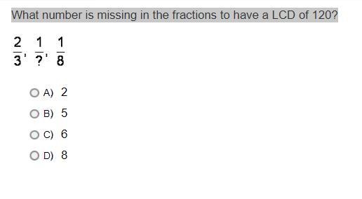 What number is missing in the fractions to have a LCD of 120?-example-1