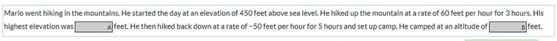 Answer A and B Mario went hiking in the mountains. He started the day at an elevation-example-1