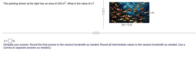 The painting shown at the right has and area of 240 in² what is the value of x?-example-1