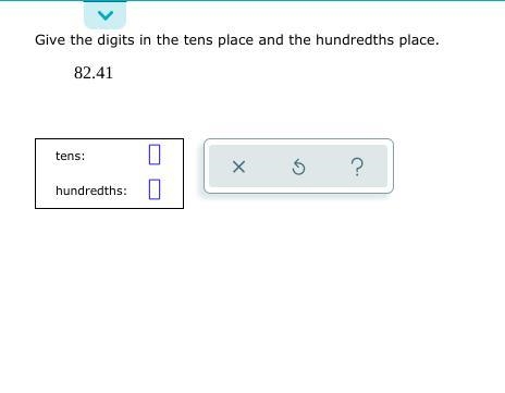 Give the digits in the tens place and the hundredths place.-example-1