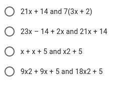 Which two expressions are equivalent?-example-1