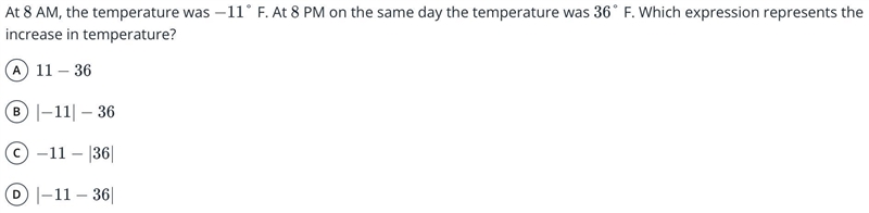 At 8 AM, the temperature was −11° F. At 8 PM on the same day the temperature was 36° F-example-1