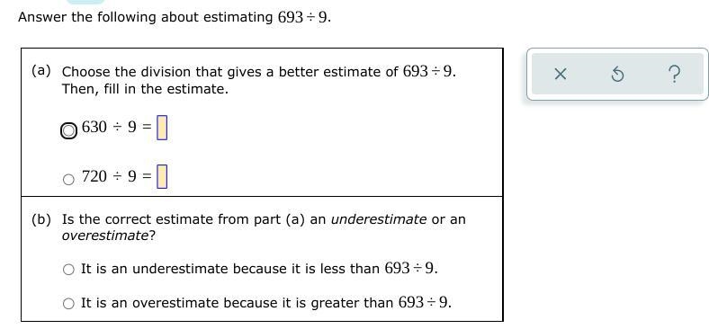 Answer the following about 693/9 estimating.-example-1