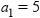 A sequence is defined recursively as follows. What is the value of a6 ?-example-1