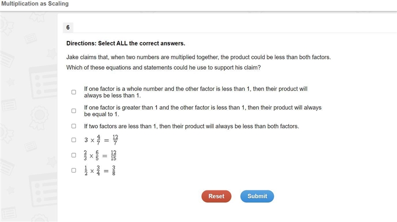 Jake claims that, when two numbers are multiplied together, the product could be less-example-1