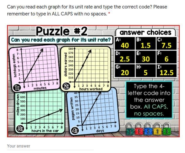 Can you read each graph for its unit rate and type the correct code? Please remember-example-1