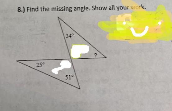 Find the missing angle. Show all your work. Pls, answer! Ps, the things I covered-example-1