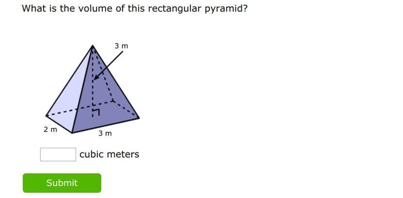 6 points :What is the volume of this rectangular pyramid? ____ Cubic Meters Thank-example-1