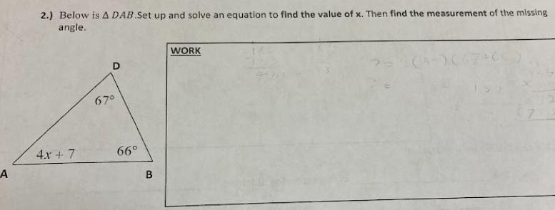 Below is a DAB. Set up and solve an equation to find the value of X. Then find the-example-1