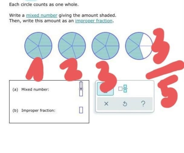 Each circle counts as one whole. Write a mixed number giving the amount shaded. Then-example-1