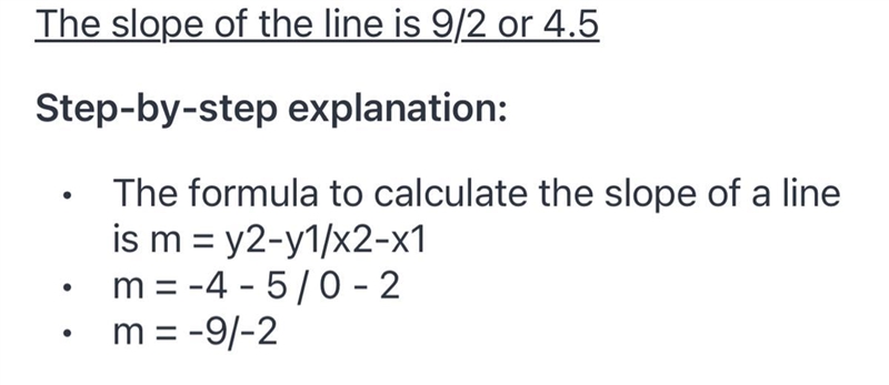 Question What is the slope of a line passing through the points (2, 5) and (0, −4)-example-1