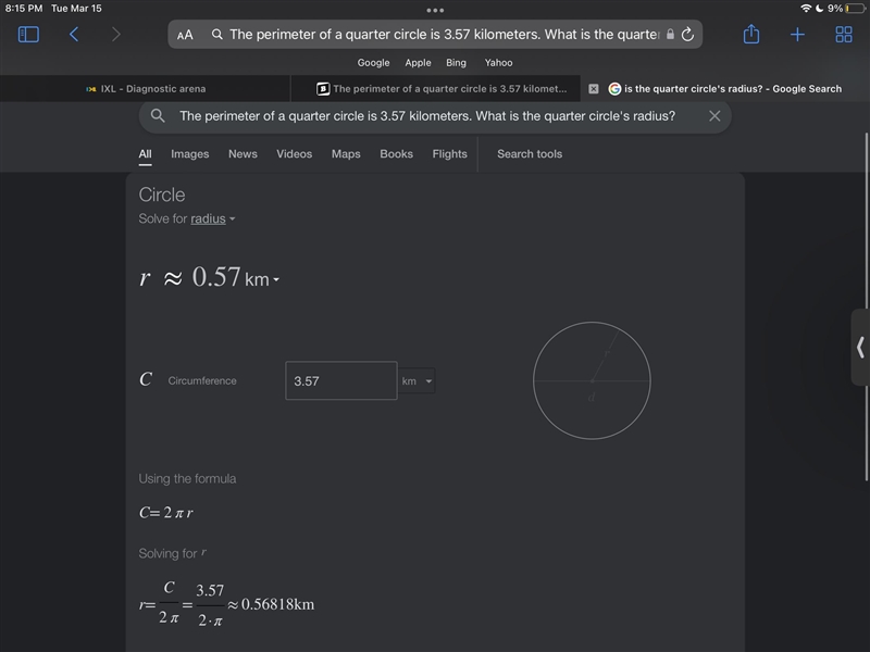 The perimeter of a quarter circle is 3.57 kilometers. What is the quarter circle's-example-1