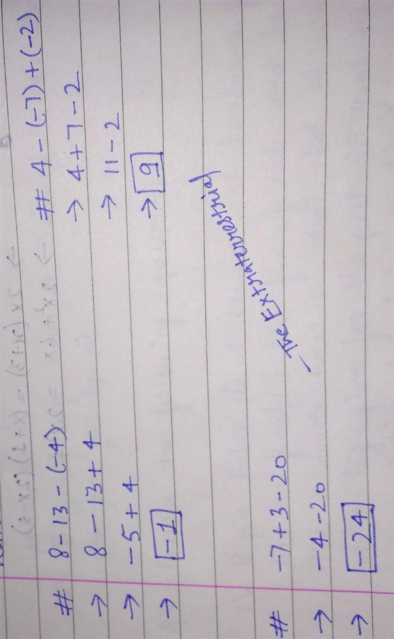 I need to simplify the following questions: 1: 8-13-(-4) 2: 4-(-7)+(-2) 3: -7 + 3 - 20-example-1