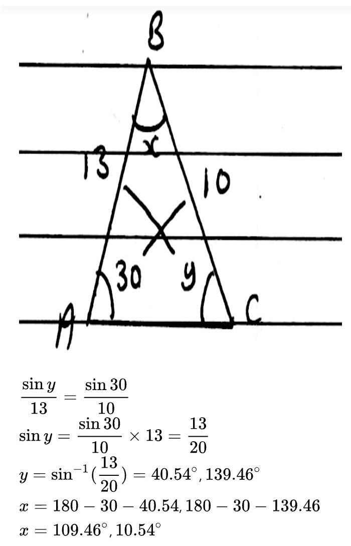 In the triangle ABC, AB = 13cm, BC =10cm and angle BAC = 30degrees Find the two possible-example-1