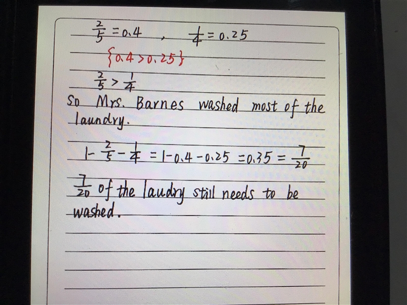 Ms. Jones washed 2/5 of her laundry. Her son washed 1/4 of it. How much of the laundry-example-1