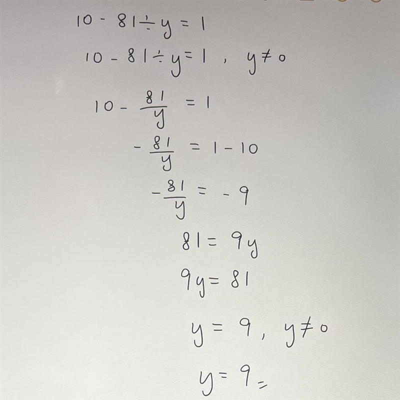 10 - 81 ÷ y =1 (what number is y?)-example-1