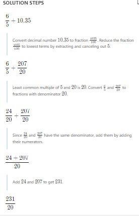 Find the sum and write the answer as a decimal. 6/5 + 10.35-example-1