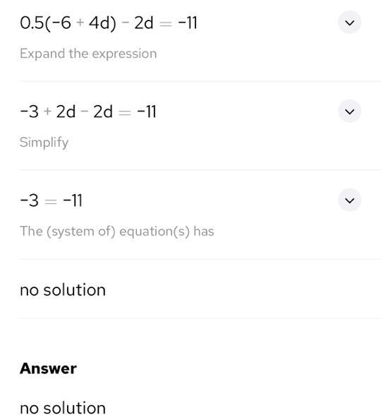 Solve 0.5(−6 + 4d) − 2d = −11 for d.-example-1