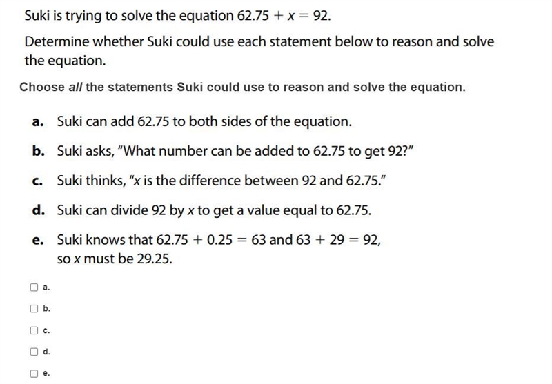 Choose all the statements Suki could use to reason and solve the equation.-example-1