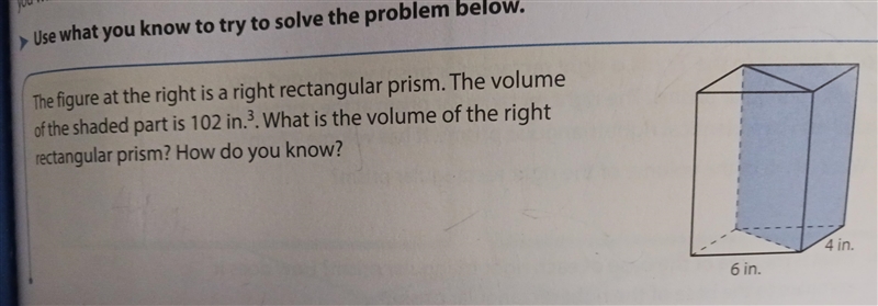 The figure at the right is a rectangular prism. The volume of the shaded part is 102 in-example-1