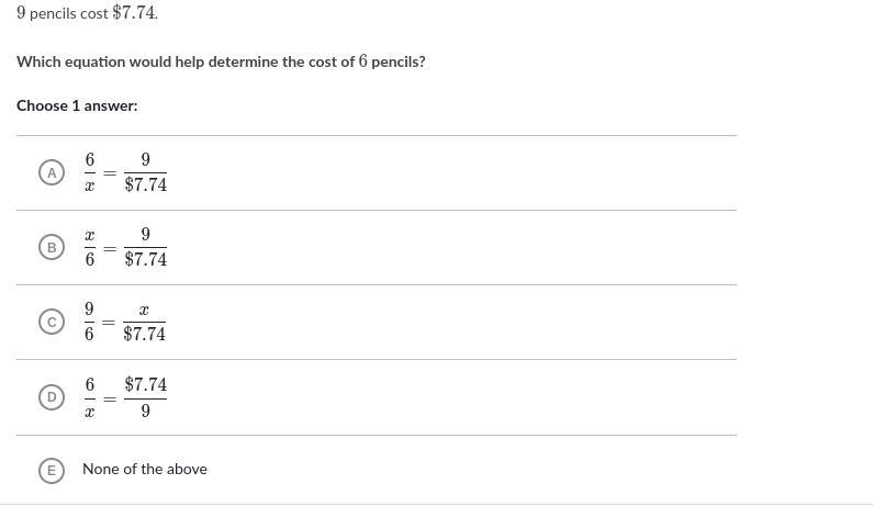 9 Pencils cost $7.74 Which equation would help determine the cost of 6 pencils?-example-1