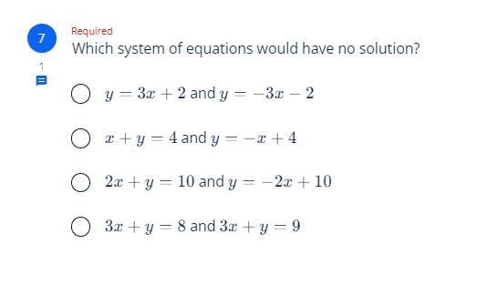 Which system of equations would have no solution? pls helpp-example-1