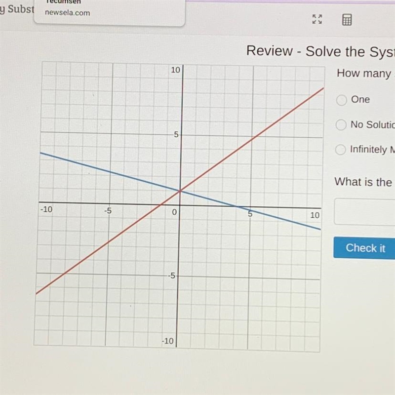 How many solutions are there? -One -No Solution -Infinitely Many What is the solution-example-1