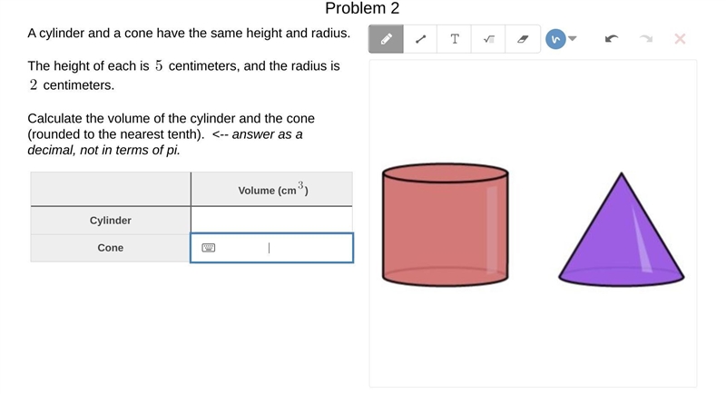 A cylinder and a cone have the same height and radius. The height of each is `5` centimeters-example-1