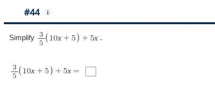 Simplify $\frac{3}{5}\left(10x+5\right)+5x$ .-example-1