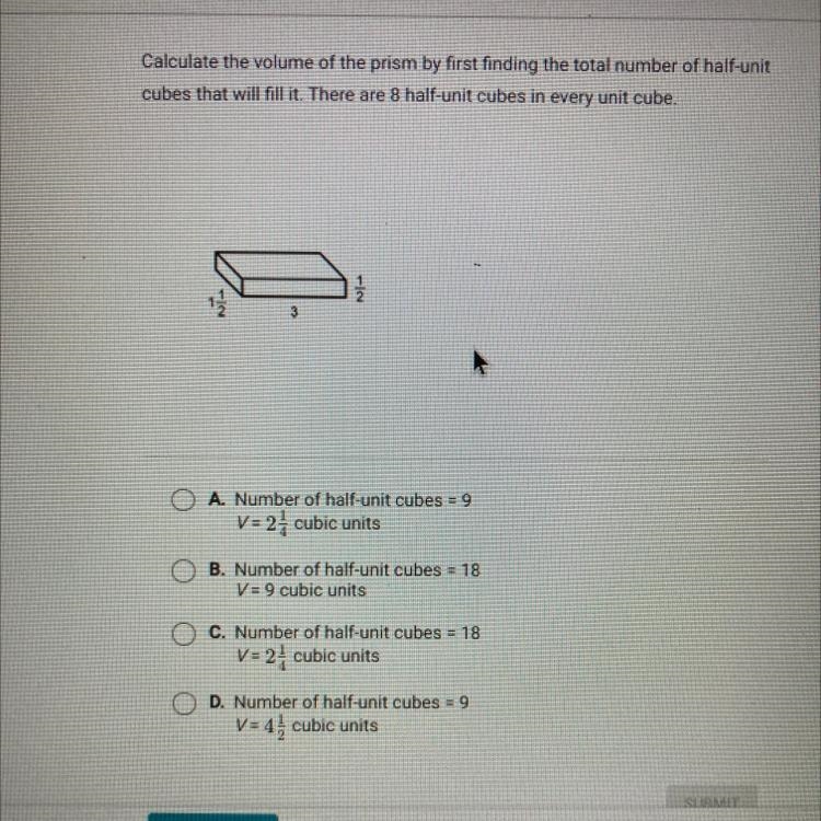 Calculate the volume of the prism by first finding the total number of half-un cubes-example-1