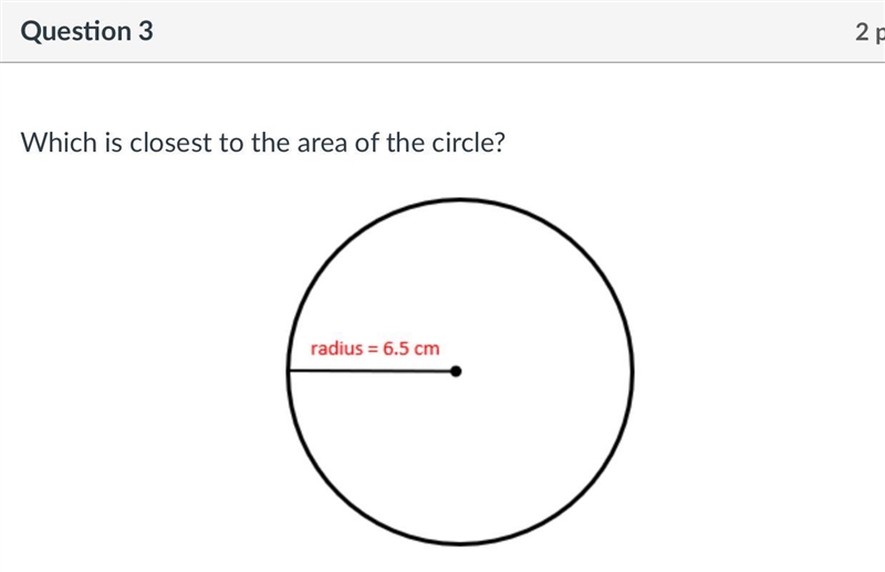 Which is closest to the area of the circle? 132.7 cm2 20.41 cm2 40.82 cm2 530.66 cm-example-1